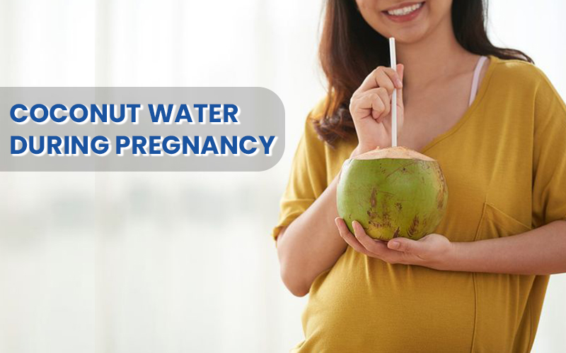 Coconut water benefits in pregnancy hotsell